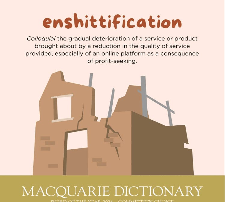 Enshittification is our fault