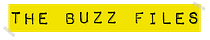 The Buzz Files