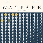 Wayfare Issue 7 coming soon!