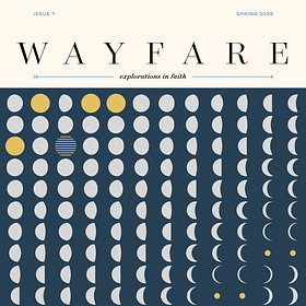 Wayfare Issue 7 coming soon!