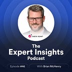 Expert Insights Podcast