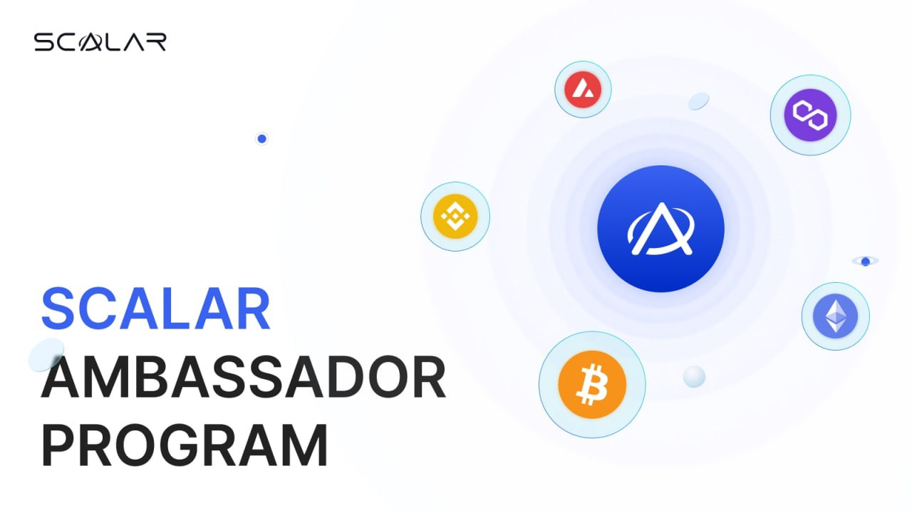 Scalar Ambassador Program (SAP)