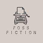 Foss Fiction