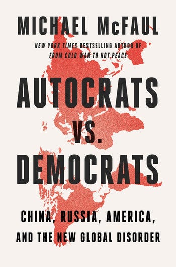 'Autocrats vs. Democrats' by Michael McFaul (9780358677871)