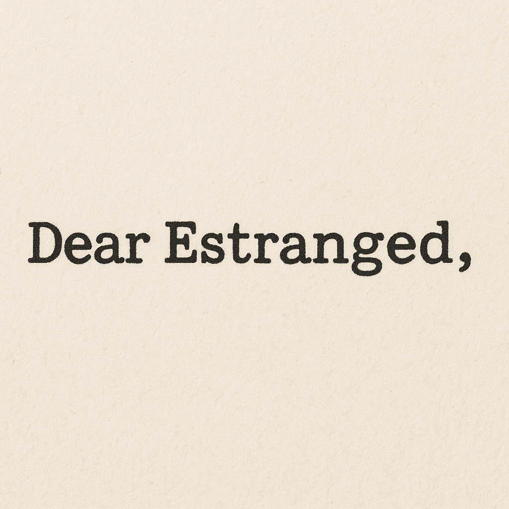 Kathy Sinsheimer, MFT  “Dear Estranged”