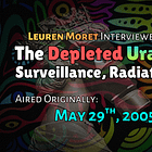 Surveillance, Radiation, & Activism: Leuren Moret Interviewed by Frank Moore (2005)