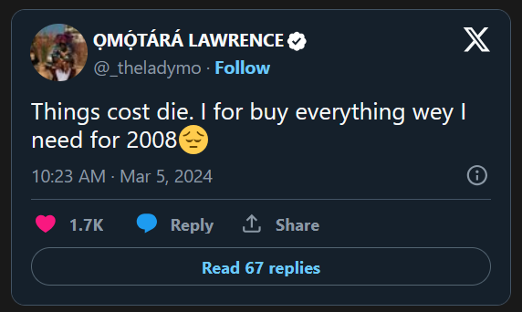 ỌMỌ́TÁRÁ LAWRENCE @_theladymo Things cost die. I for buy everything wey I need for 2008😔 ỌMỌ́TÁRÁ LAWRENCE @_theladymo Things cost die. I for buy everything wey I need for 2008😔