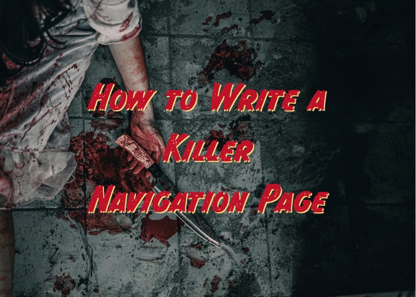 A guide to writing a killer navigation page on Substack