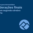 📚 Considerações finais - Criando um segundo cérebro