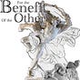 For the Benefit of the Other 