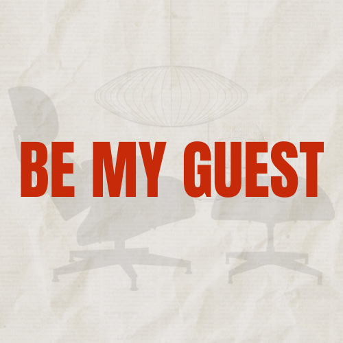 Be My Guest 