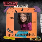 Ep 5 Prompt: Karin Babbitt shares growing up with her mother, an Auschwitz Survivor 