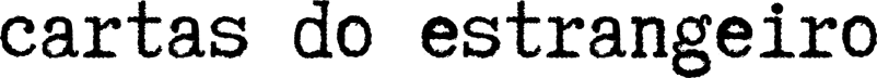 ✉️ cartas do estrangeiro
