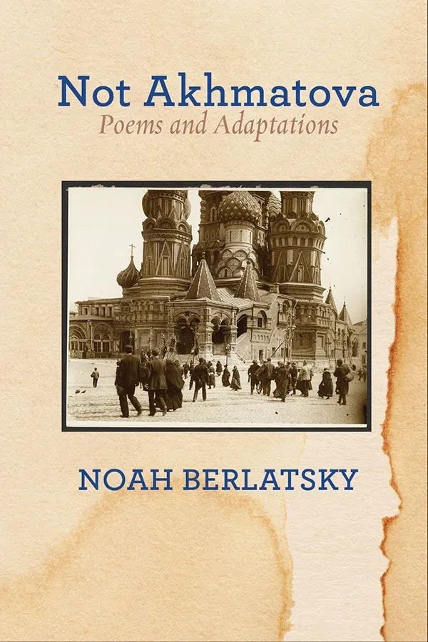 cover of Not Akhmatova; cover image is picture of Moscow church with peopel in front of it, 19th c cover of Not Akhmatova; cover image is picture of Moscow church with peopel in front of it, 19th c