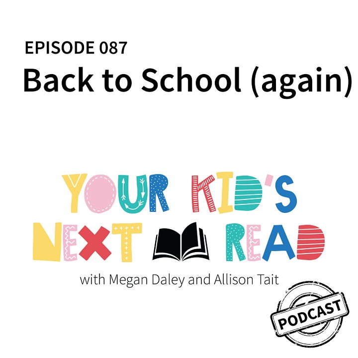 Images show the covers for episodes 87 and 88 of Your Kid's Next Read podcast.