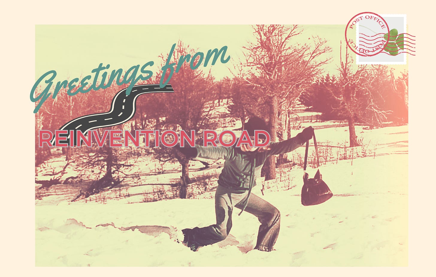 postcard from Reinvention Road with a middle-aged woman walking through deep snow and carrying her purse