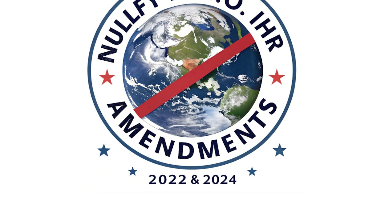 NULLIFY THE IHR AMENDMENTS