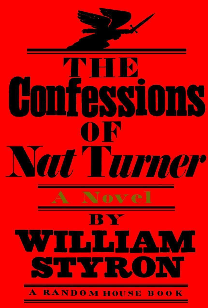 Confessions of Nat Turner, The (1967) - Encyclopedia Virginia