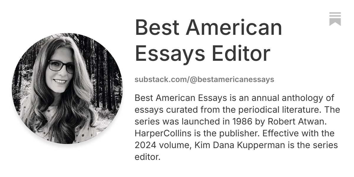 Best American Essays Editor | Substack