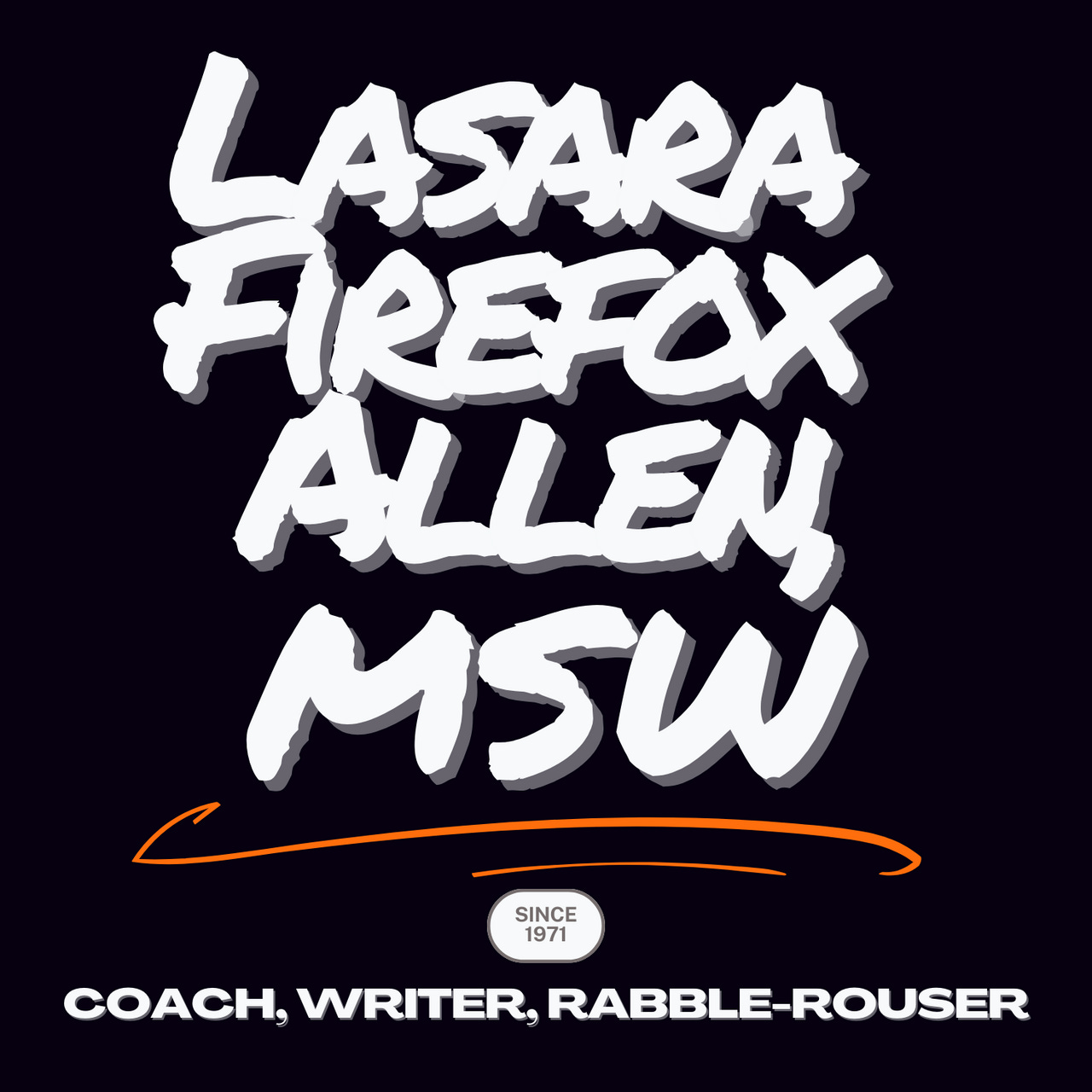 Lasara Firefox Allen, MSW