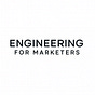 Engineering for marketers's avatar