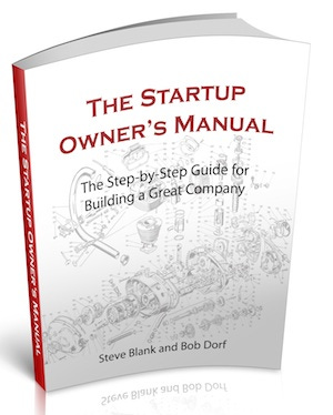 Steve Blank Startup Owners Manual