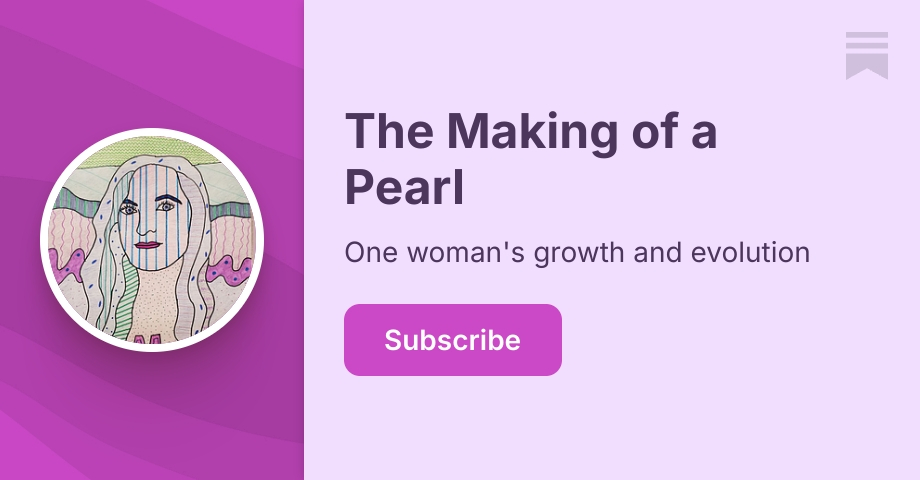 The Making of a Pearl | Maggie Barth | Substack