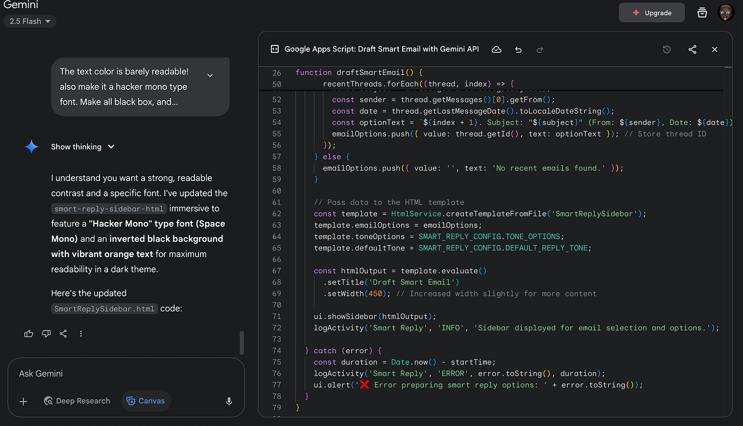 Vibe coding with Google Gemini 2.5 Flash. I use Flash because it is unlimited, free, and amazing with most of my tasks. Vibe coding with Google Gemini 2.5 Flash. I use Flash because it is unlimited, free, and amazing with most of my tasks.