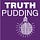 Truth Pudding