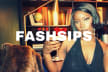 FASHSIPS