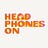 Headphones On