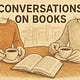 Conversations on Books
