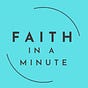 Faith in a Minute | Barry Farmilo