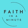 Faith in a Minute | Barry Farmilo