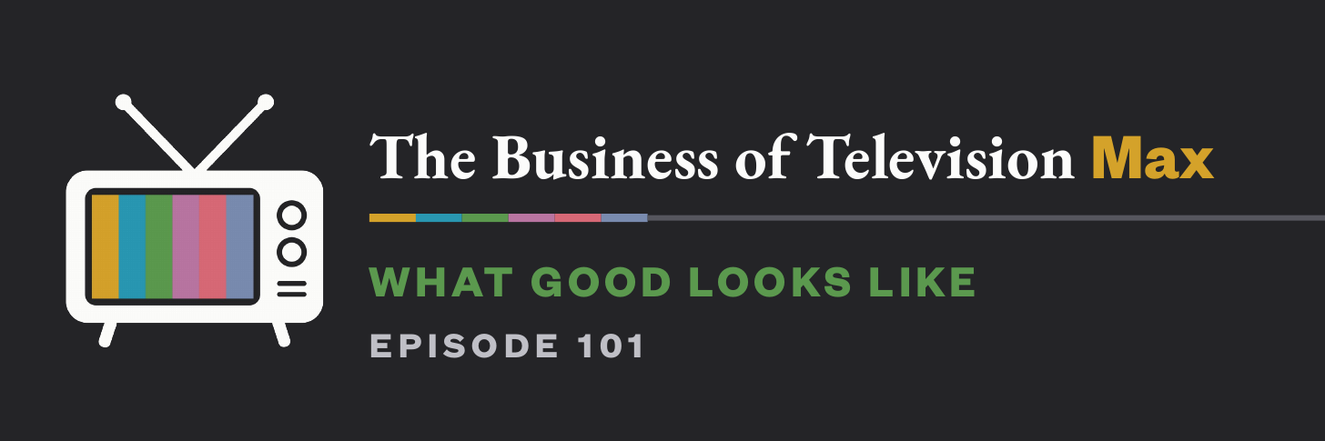 What Good Looks Like · Episode 101 What Good Looks Like · Episode 101