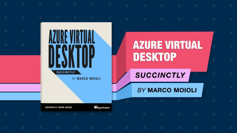 Copertina Azure Virtual Desktop Succinctly Copertina Azure Virtual Desktop Succinctly