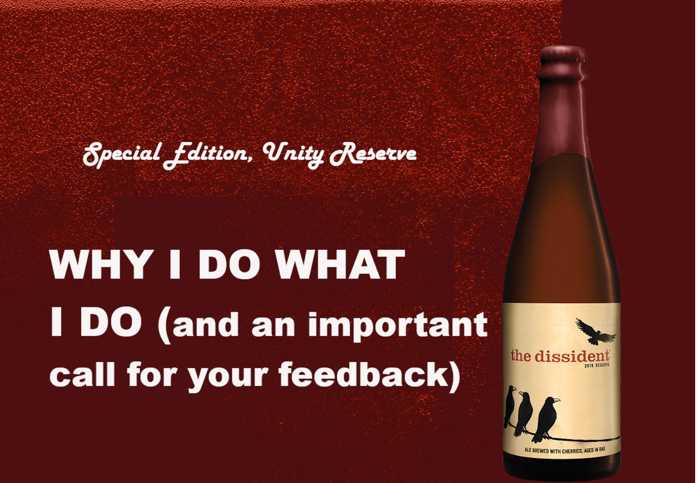 Why I do what I do