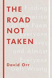 David Orr, The Road Not Taken