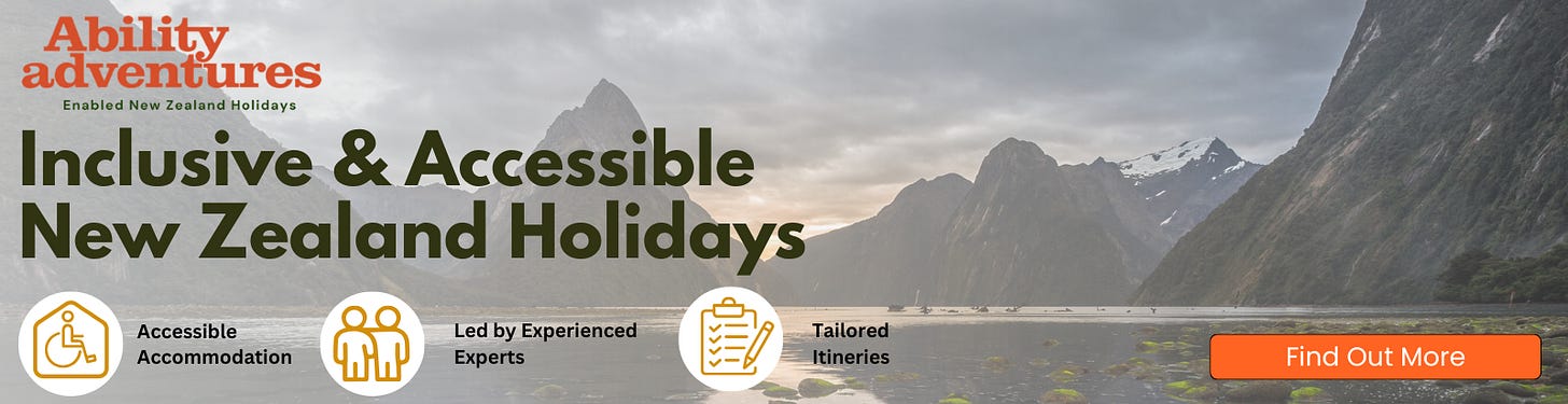 Ability Adventures – Inclusive and Accessible New Zealand Holidays banner featuring Milford Sound fiords, with icons for accessible accommodation, experienced guides, and tailored itineraries, and a Find Out More call-to-action button.
