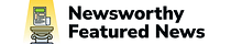 Newsworthy Featured News