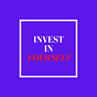 Invest In Yourself