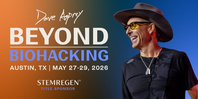 Dave Asprey's BEYOND Conference 2026 Dave Asprey's BEYOND Conference 2026
