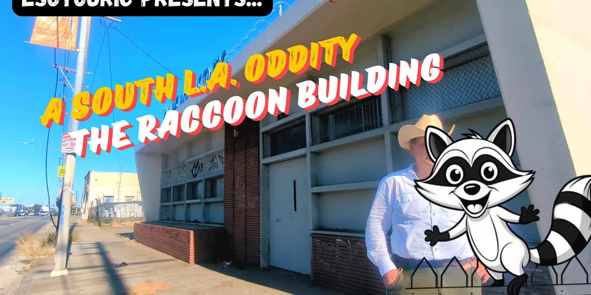 A South L.A. Oddity: The Raccoon Building