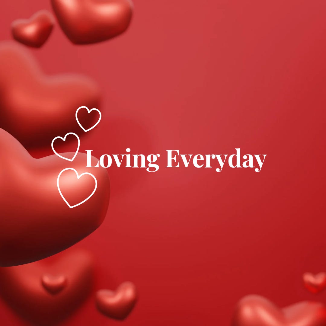 Loving Everyday's Newsletter 