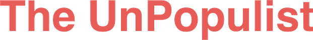 The UnPopulist