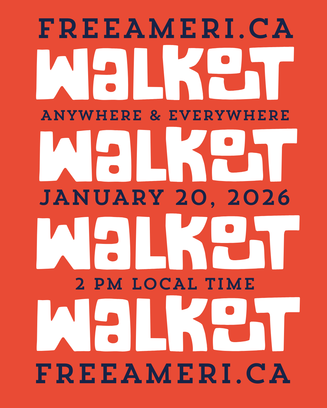 FreeAmeri.ca ‘Walkout’ poster promoting a nationwide walkout on January 20, 2026 at 2 PM local time, ‘Anywhere & Everywhere.