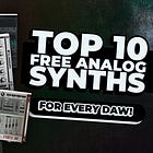 The 10 Best Free Analog Synth VSTs in 2025 | Ultimate Guide