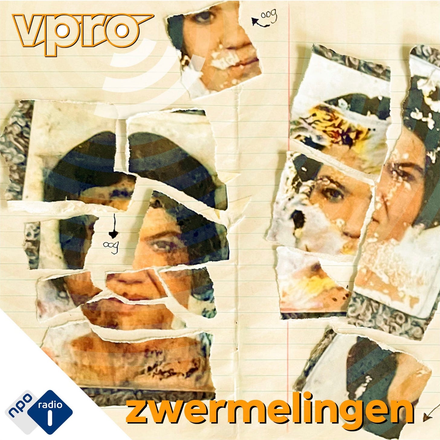Artwork van de podcast zwermelingen. Je ziet tegen de achtergrond van een schrift een verscheurde foto van een vrouw, waarvan de stukjes weer in elkaar worden gelegd. Je ziet goed ogen en donker haar. Op het schrift staat oog geschreven als het mist in de foto. De titel staat er in oranje overheen, evenals het logo van de VPRO en linksonder het logo van NPO Radio 1 Artwork van de podcast zwermelingen. Je ziet tegen de achtergrond van een schrift een verscheurde foto van een vrouw, waarvan de stukjes weer in elkaar worden gelegd. Je ziet goed ogen en donker haar. Op het schrift staat oog geschreven als het mist in de foto. De titel staat er in oranje overheen, evenals het logo van de VPRO en linksonder het logo van NPO Radio 1