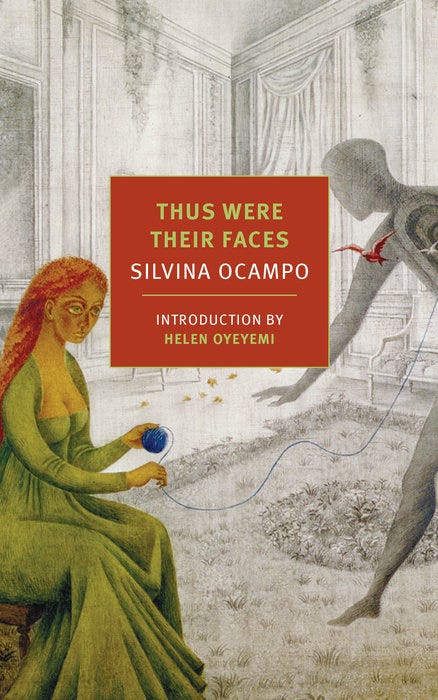 Thus Were Their Faces by Silvina Ocampo Thus Were Their Faces by Silvina Ocampo