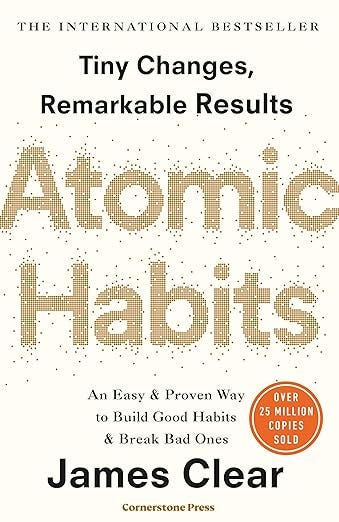 Atomic Habits: the life-changing million-copy #1 bestseller: Tiny Changes, Remarkable Results